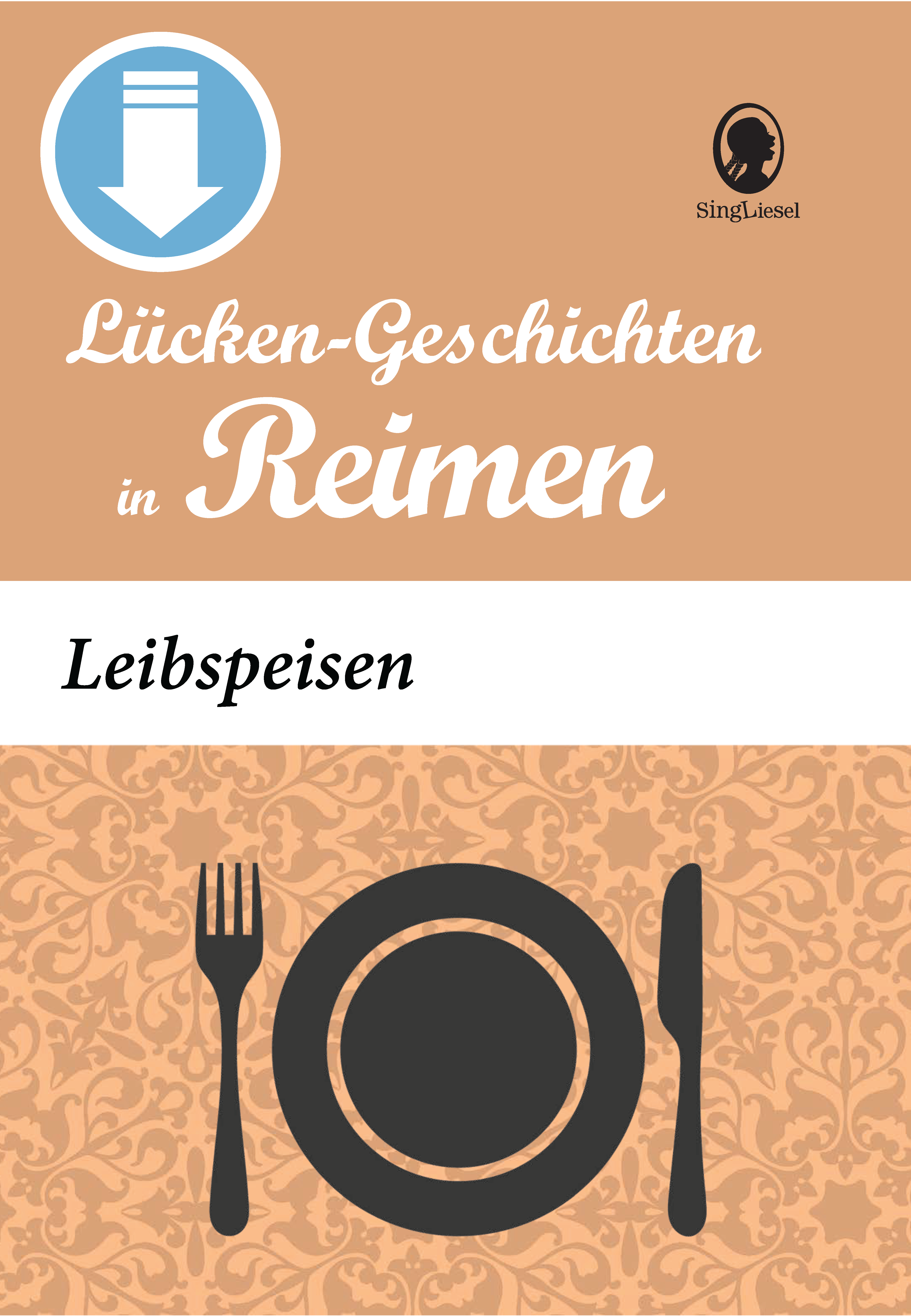 Leibspeisen - Lückengeschichten in Reimen (Sofort-Download als PDF)