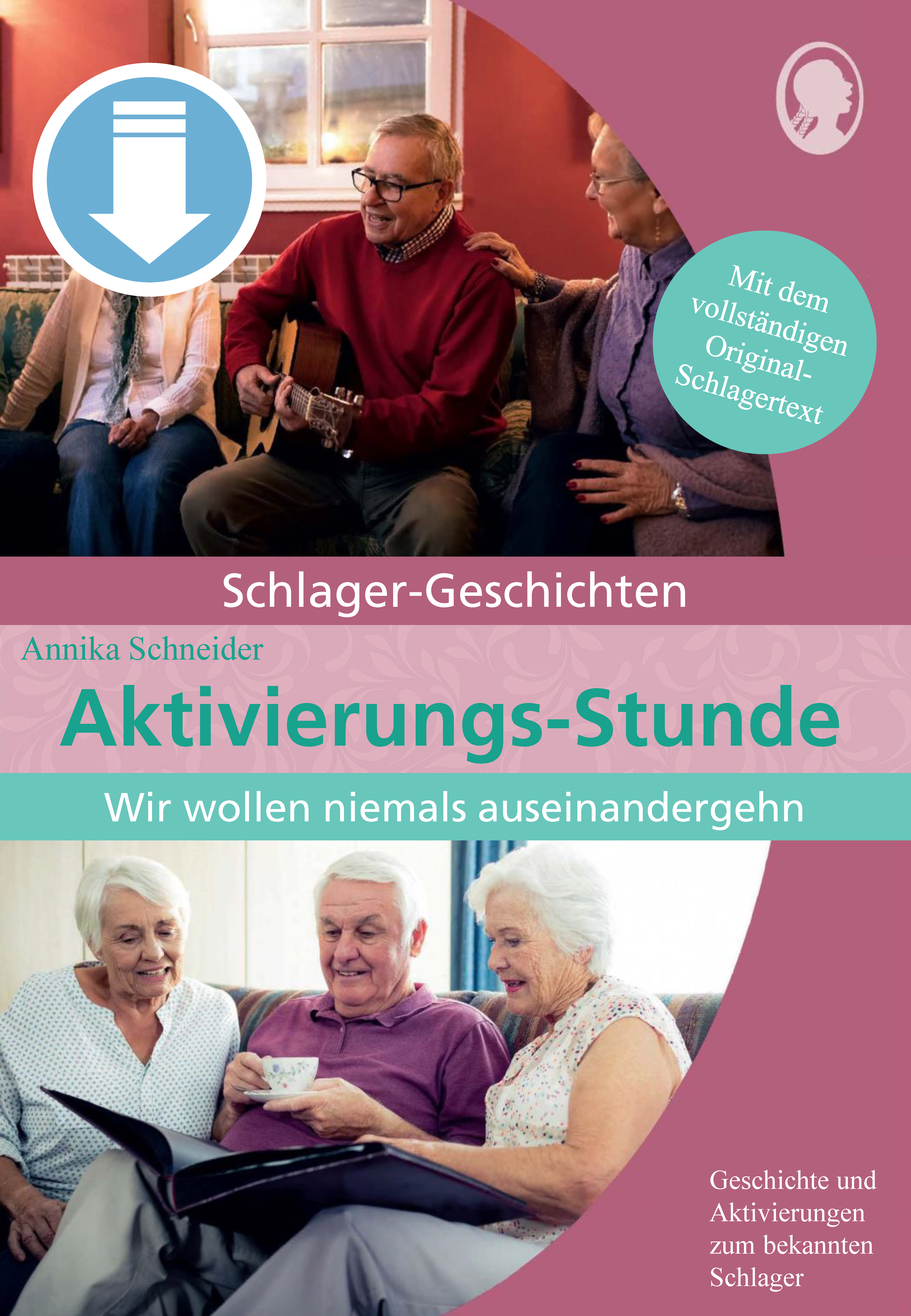 Niemals auseinandergehn - Schlagergeschichten Aktivierungs-Stunde (Sofort-Download als PDF)