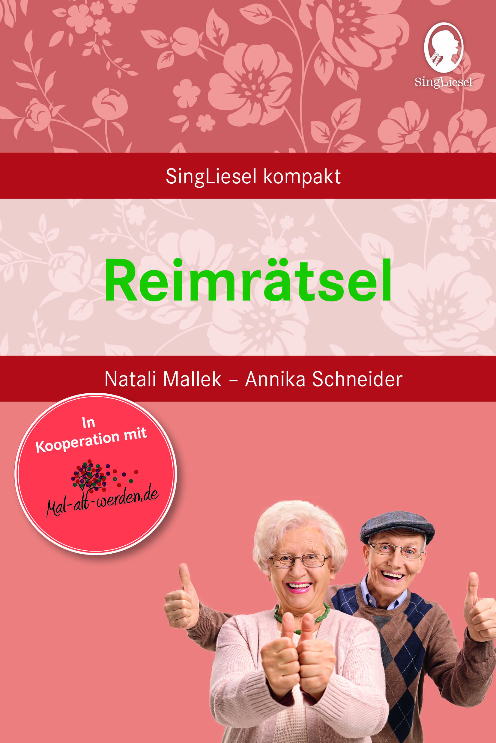 Reimrätsel für Senioren. Mal-alt-werden-Edition Band 4