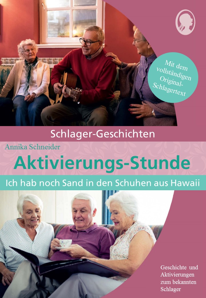 Aktivierungs-Stunde „Sand in den Schuhen" - Einsatz von Musik zur Aktivierung von Senioren