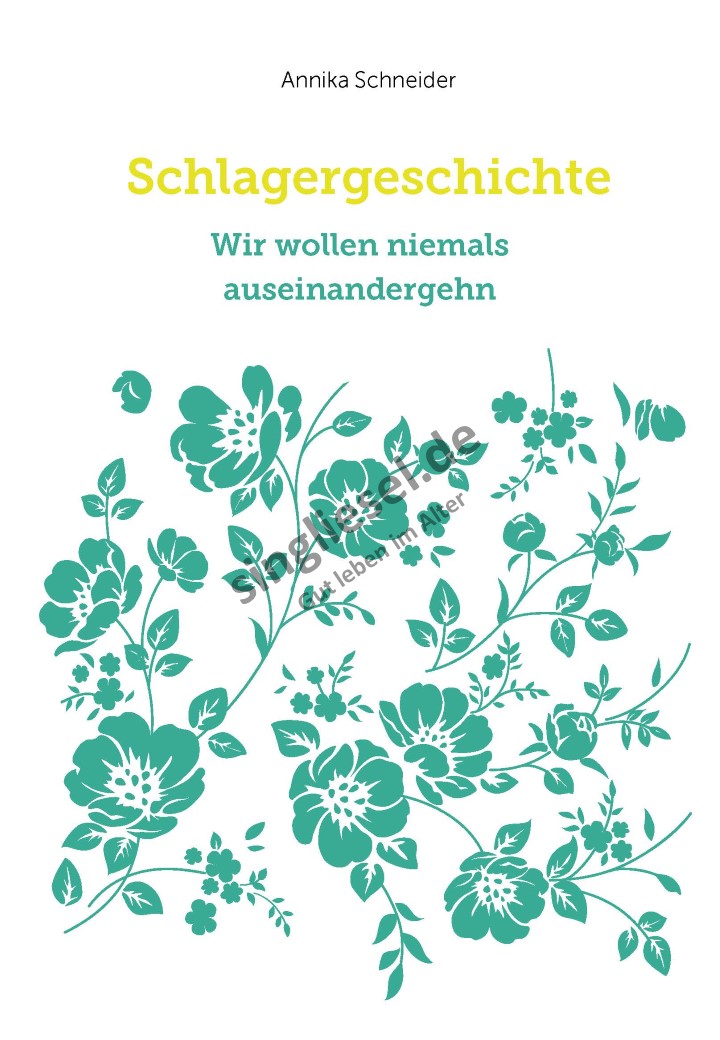 Niemals auseinandergehn - Schlagergeschichten Aktivierungs-Stunde (Sofort-Download als PDF)