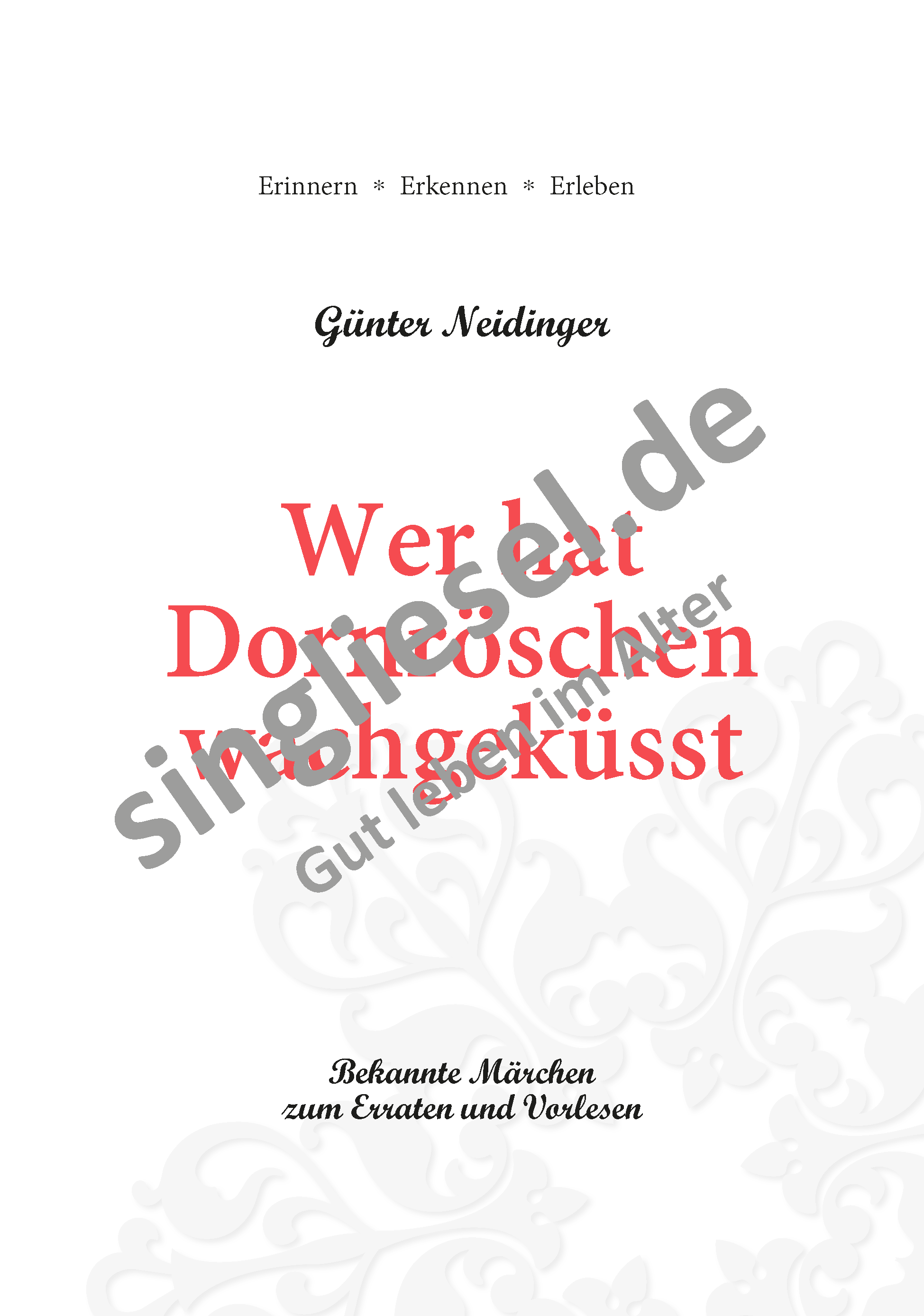 Märchen für Senioren. „Dornröschen“ u.v.m. (PDF) Vorlesegeschichten