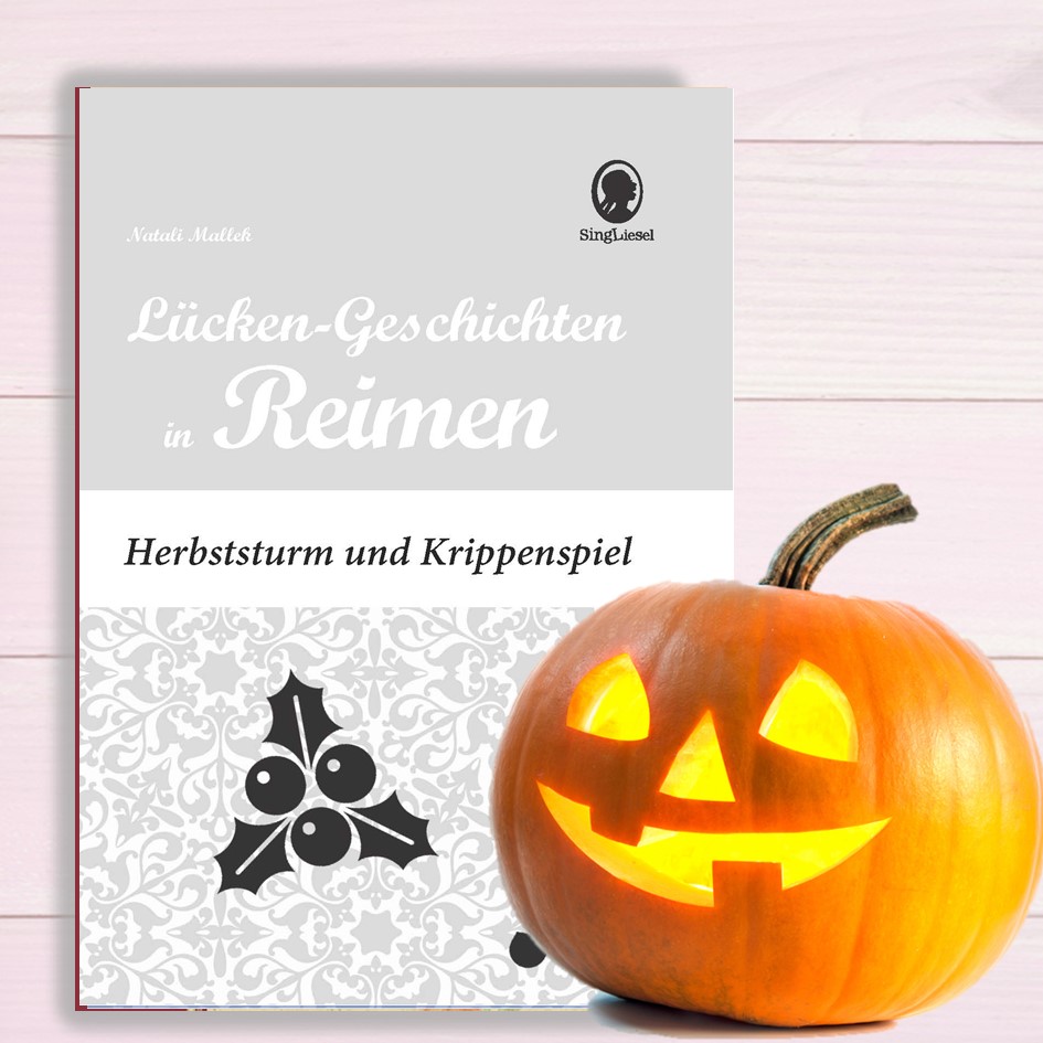 Herbststurm und Krippenspiel - Lückengeschichten in Reimen (Sofort-Download als PDF)